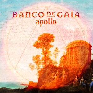 Banco De Gaia - Apollo album